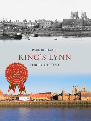 cover image of King's Lynn Through Time